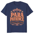 Para Patience Retro Typography T-Shirt