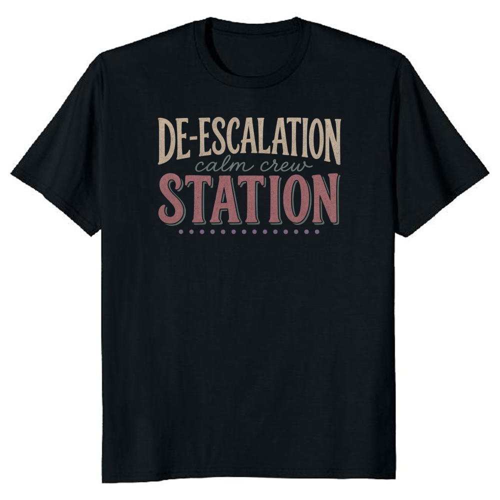 De-Escalation Calm Crew Station Vintage T-Shirt