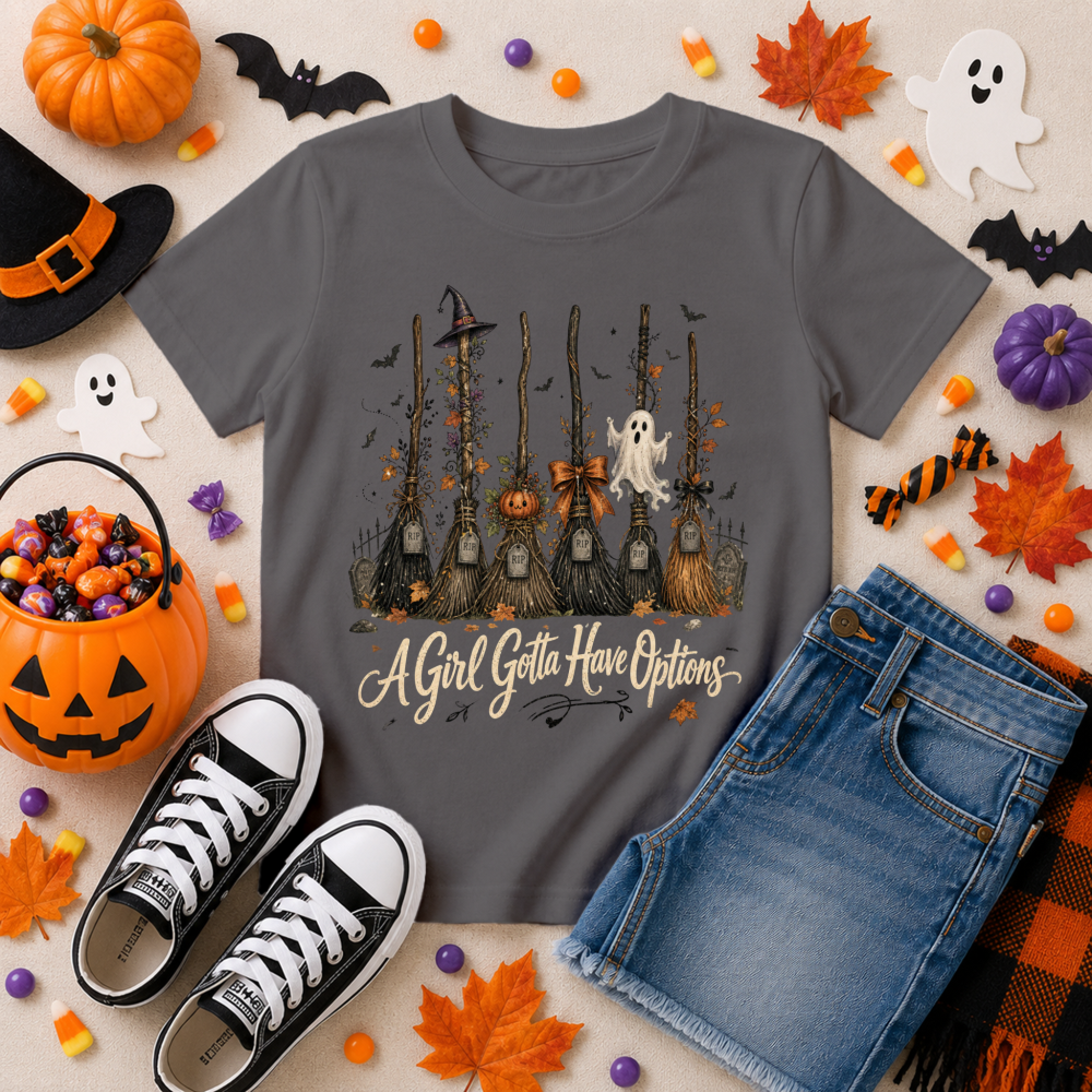 A Girl Gotta Have Options Witch Brooms Youth T-Shirt