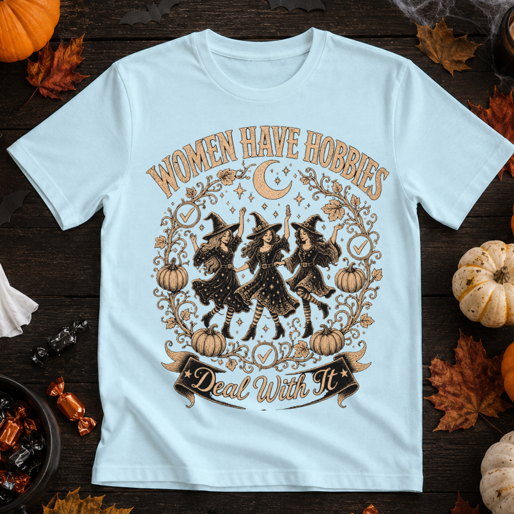 Women Have Hobbies Witch Wreath T-Shirt