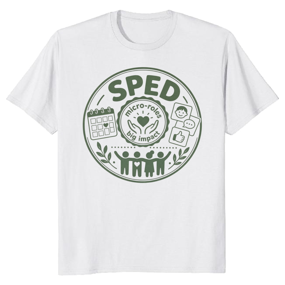 SPED Micro-Roles Classroom Badge T-Shirt