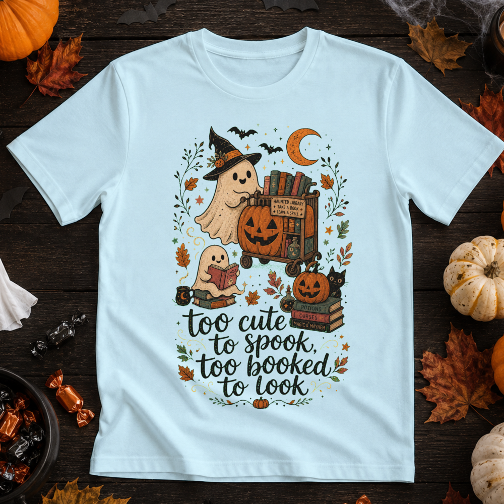 Too Cute to Spook, Too Booked to Look Ghost T-Shirt