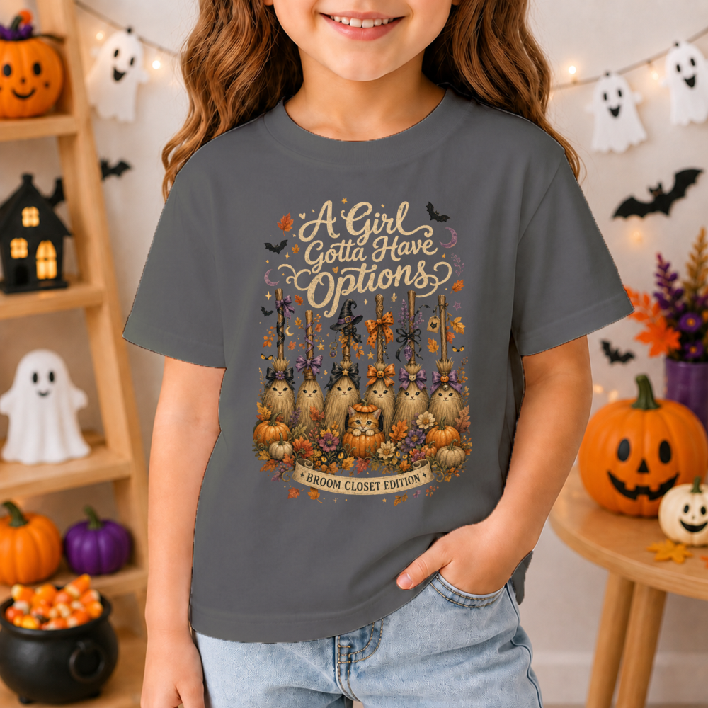 A Girl Gotta Have Options Witch Brooms Youth T-Shirt